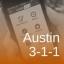 Image of cell phone open to Austin 3-1-1 app that reads, "Austin 3-1-1"